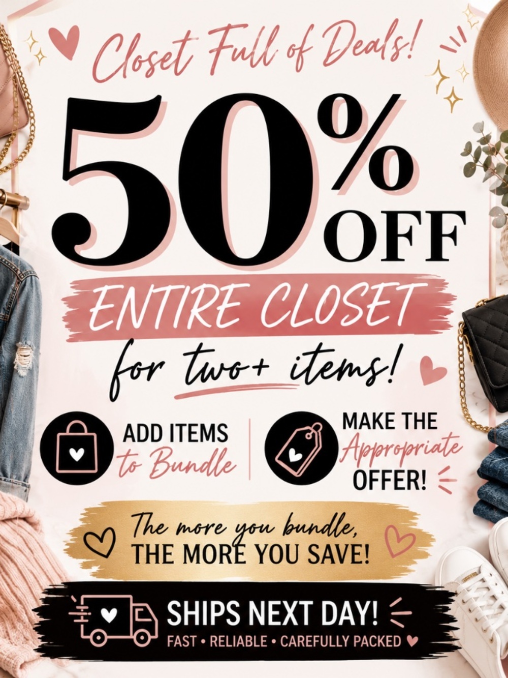 50% OFF 2 OR MORE ITEMS!